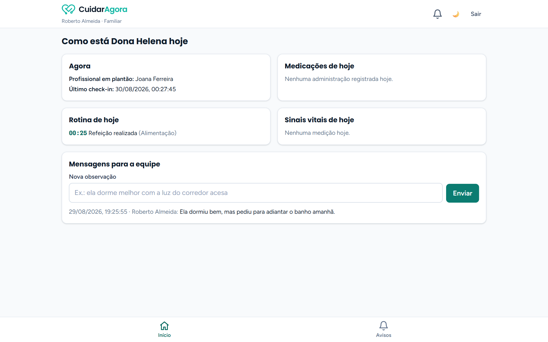 Portal da família com os cartões Agora, Medicações de hoje, Rotina de hoje, Sinais vitais de hoje e Mensagens para a equipe