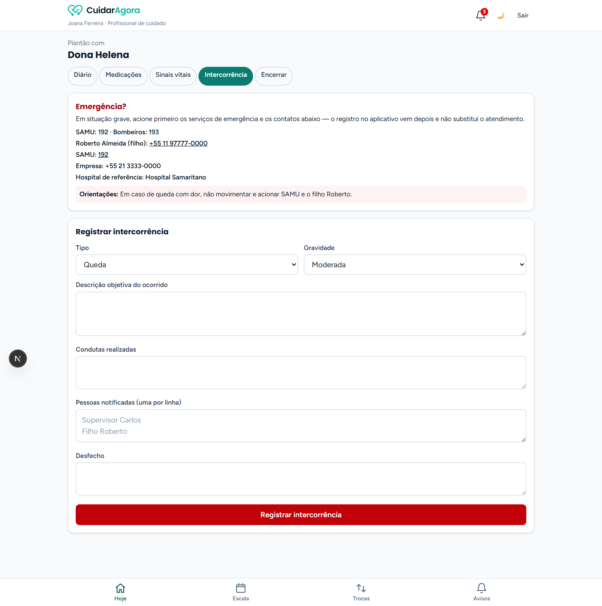 Aba Intercorrência com o bloco de emergência (SAMU, Bombeiros, contatos) e o formulário Registrar intercorrência